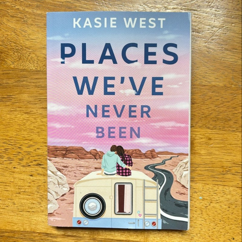 Places we’ve never been