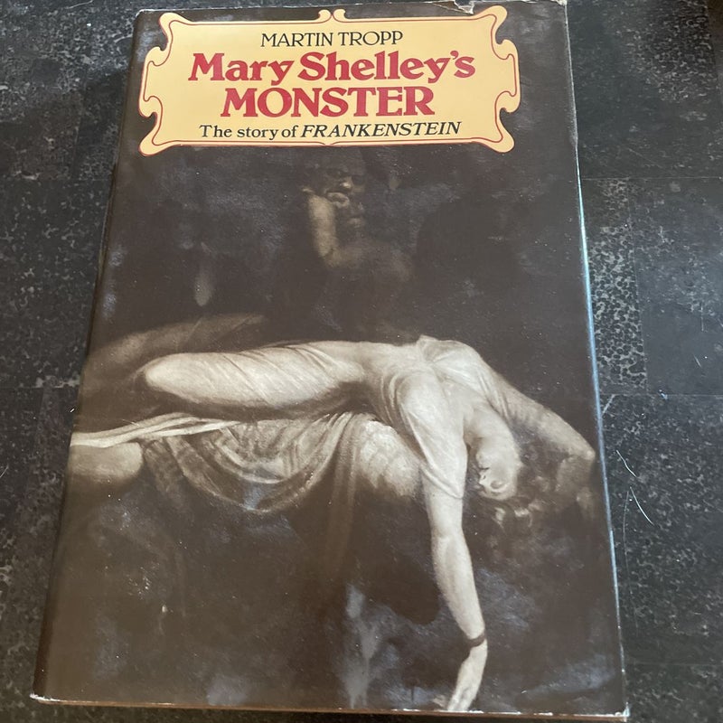 Mary Shelley's Monster