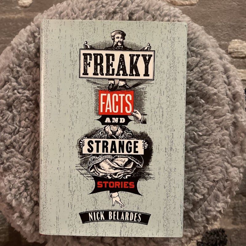 Freaky Facts and Strange Stories 