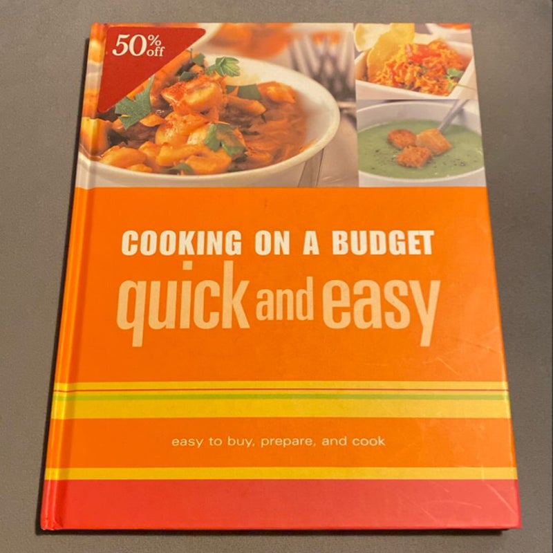 Cooking on a Budget Quick and Easy