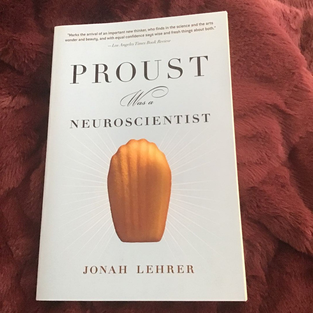 Proust Was a Neuroscientist