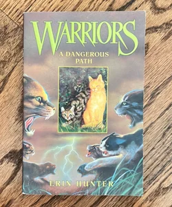 Warriors: A Dangerous Path