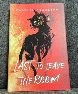 Illumicrate Evernight: Caitlin Starling, Last to Leave the Room