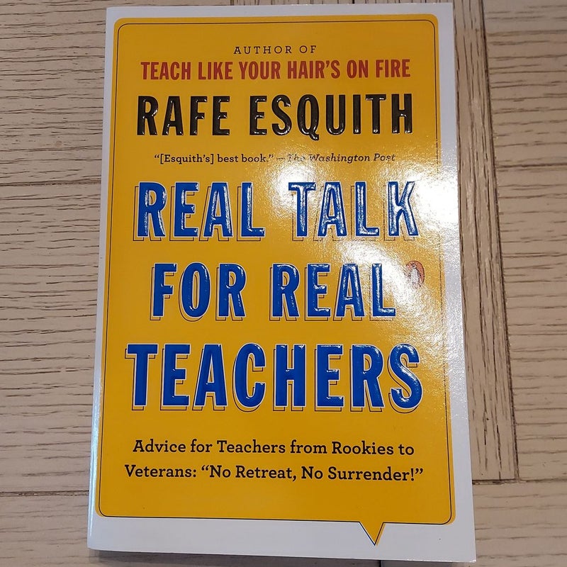 Real Talk for Real Teachers