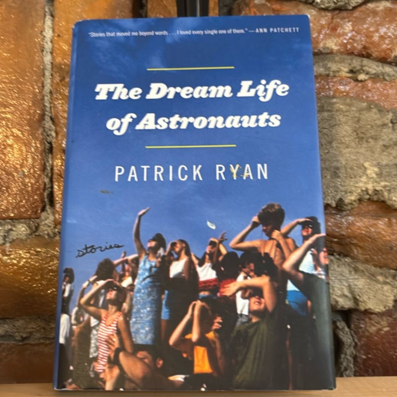 The Dream Life of Astronauts