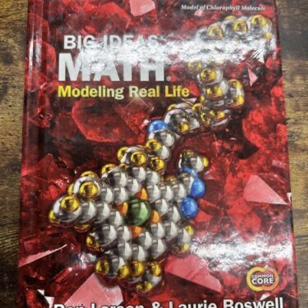 Big Ideas Math: Modeling Real Life Common Core - Grade 7 Student ...