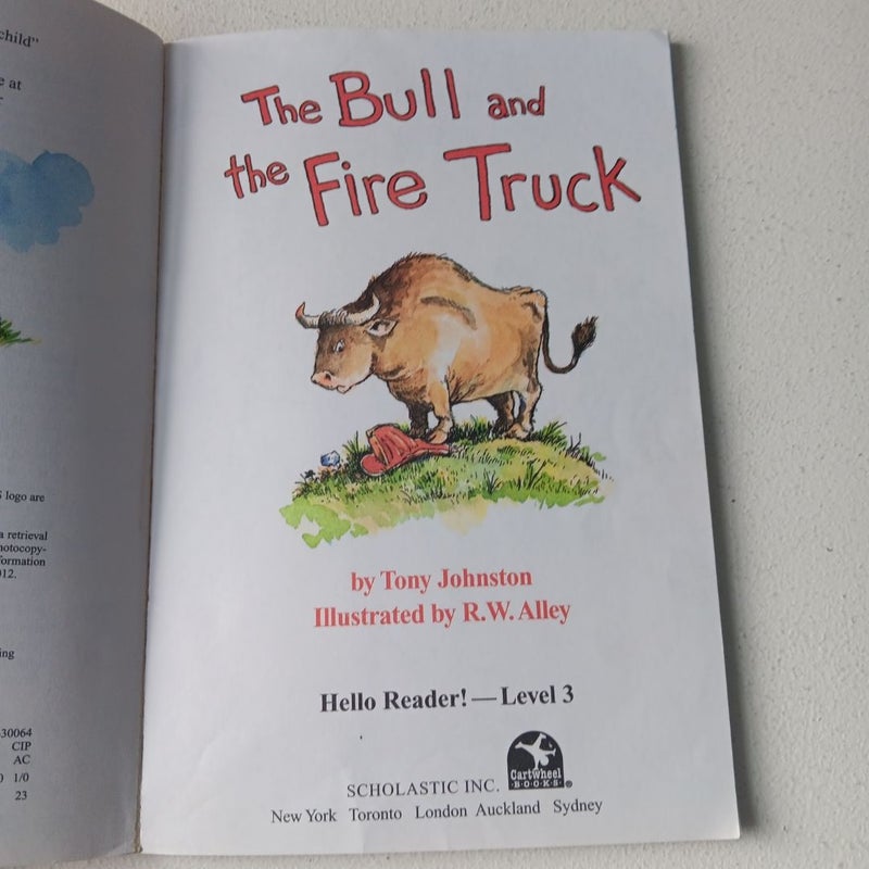 The Bull and the Fire Truck