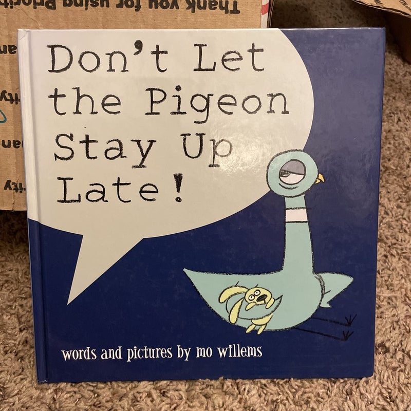 Don't Let the Pigeon Stay up Late!