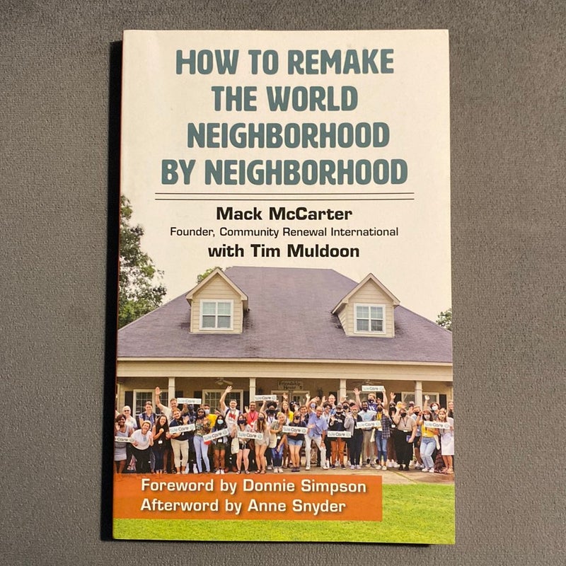 How to Remake the World Neighborhood by Neighborhood