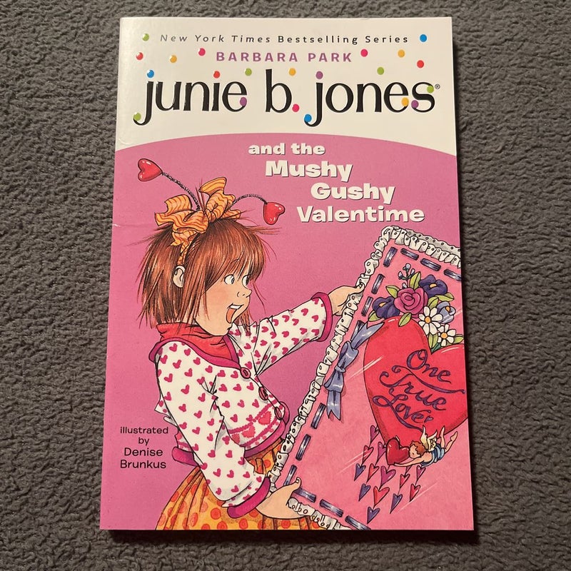 Junie B. Jones #14: Junie B. Jones and the Mushy Gushy Valentime