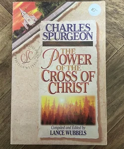 Discovering the Power of the Cross of Christ