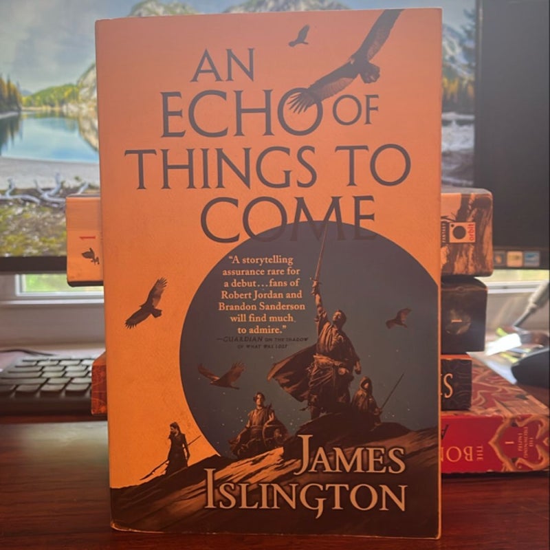 An Echo of Things to Come