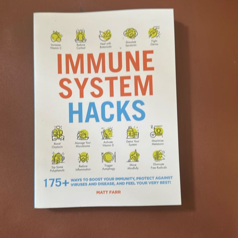Immune System Hacks