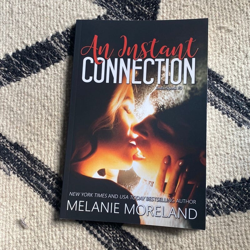 An Instant Connection