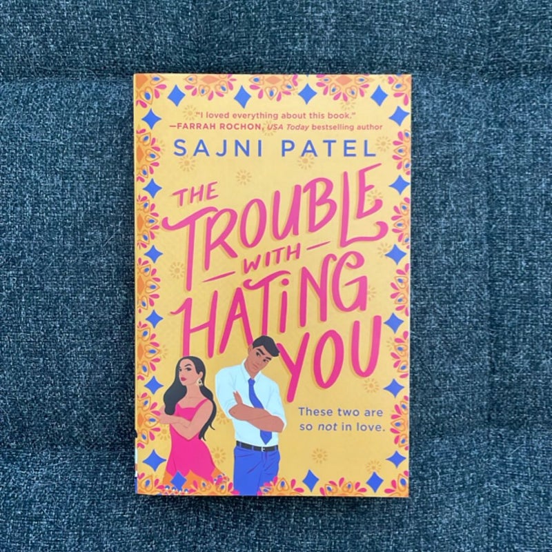 The Trouble with Hating You