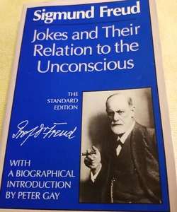 Jokes and Their Relationship to the Unconscious