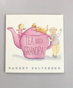 Tea with Grandpa