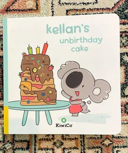 Kellen’s Unbirthday Cake