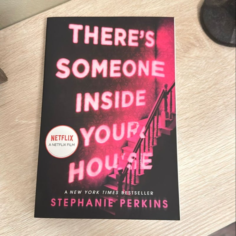 There's Someone Inside Your House