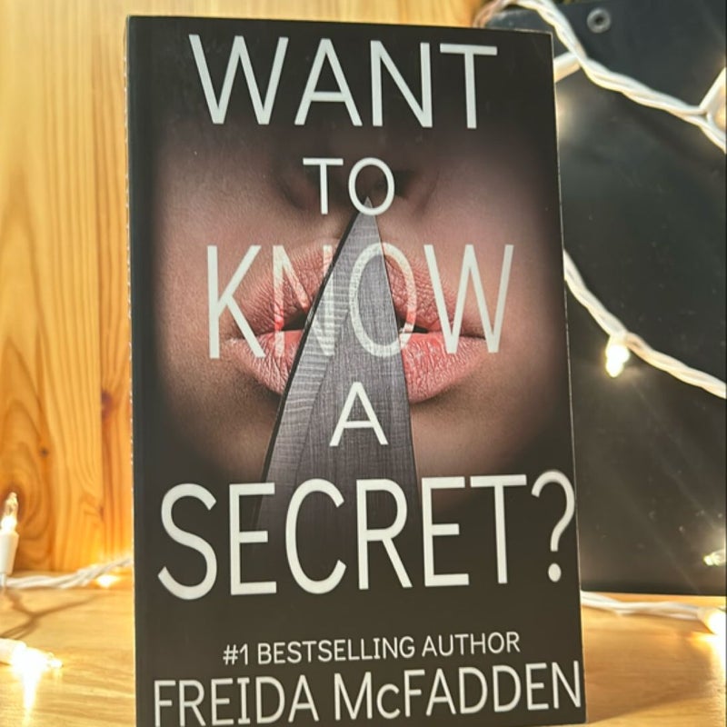 Want to Know a Secret?