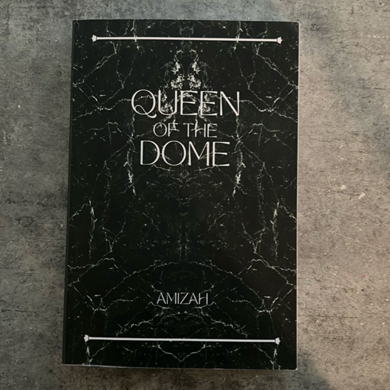 Queen of the Dome