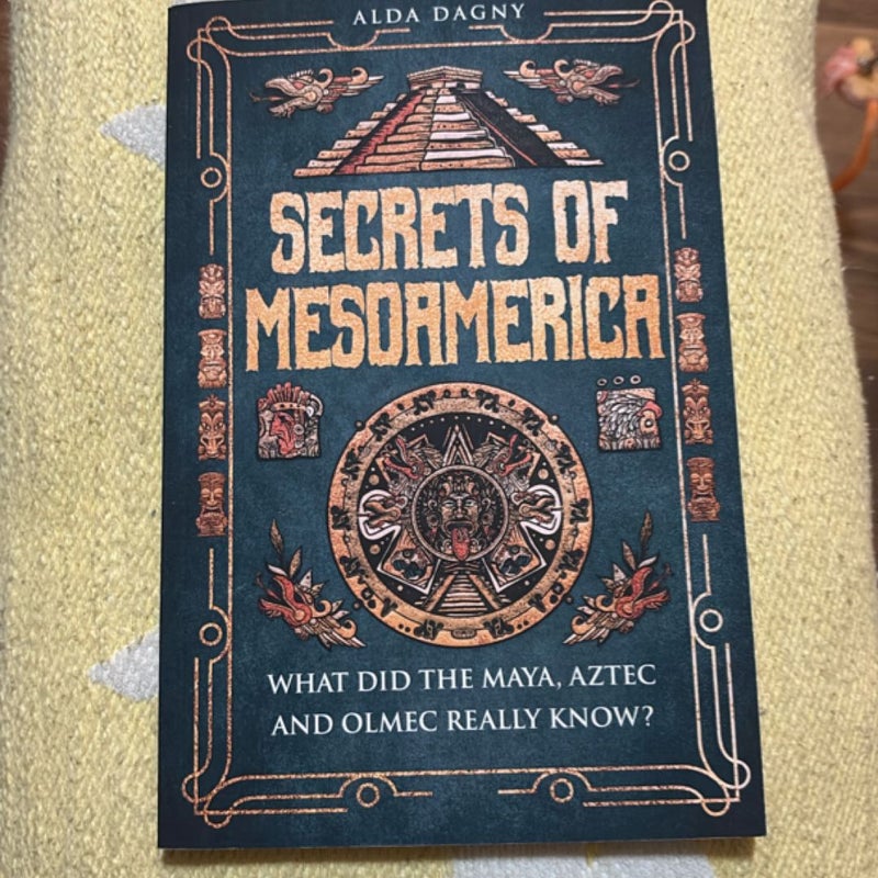 Secrets of Mesoamerica