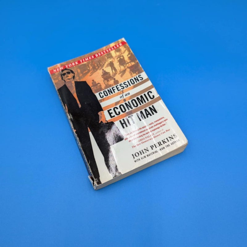 Confessions of an Economic Hit Man