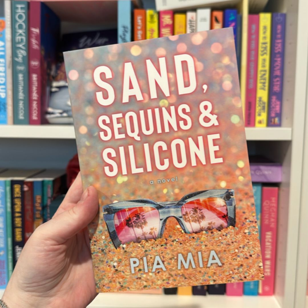 Sand, Sequins and Silicone