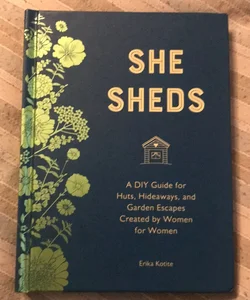 She Sheds (mini Edition)