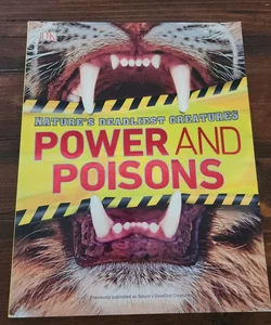 Power and Poisons