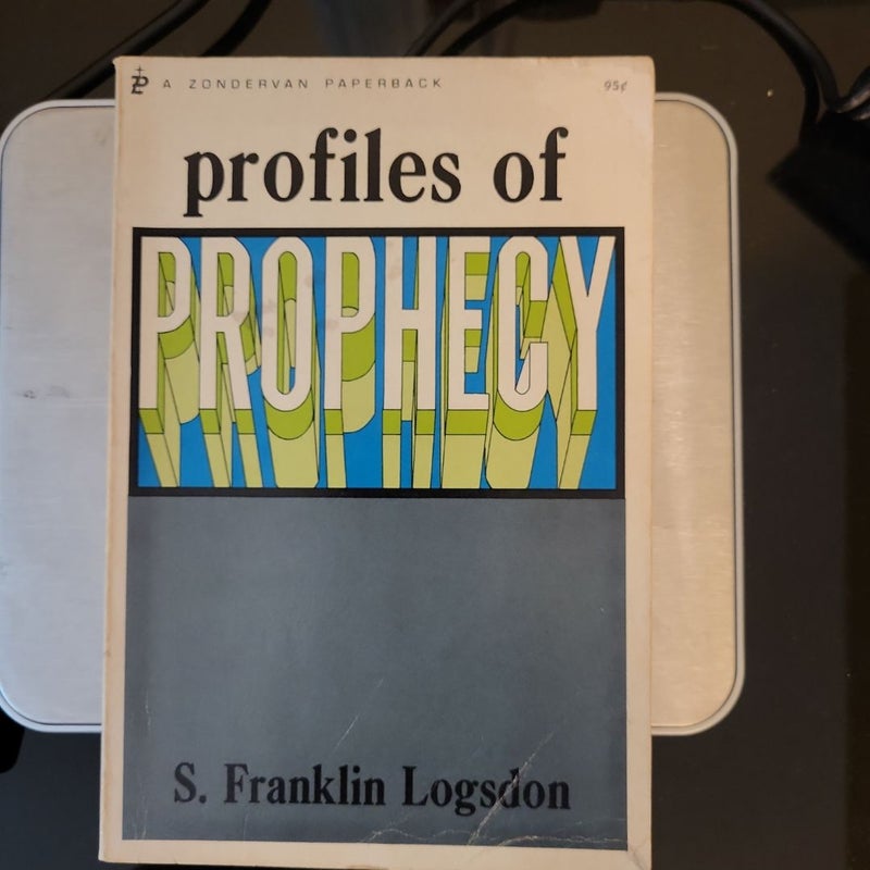 Profiles of Prophesy 