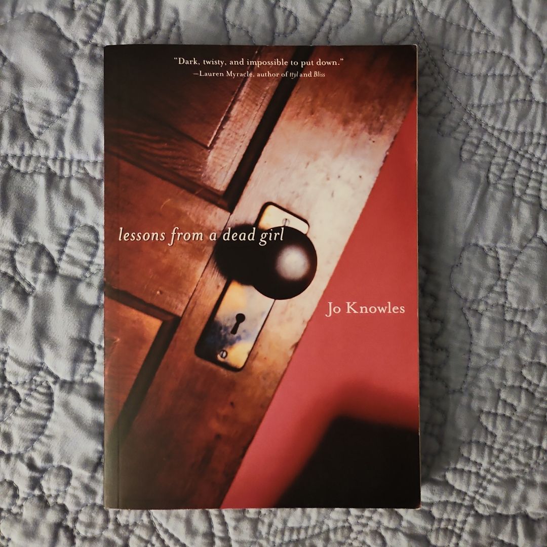 Lessons from a Dead Girl