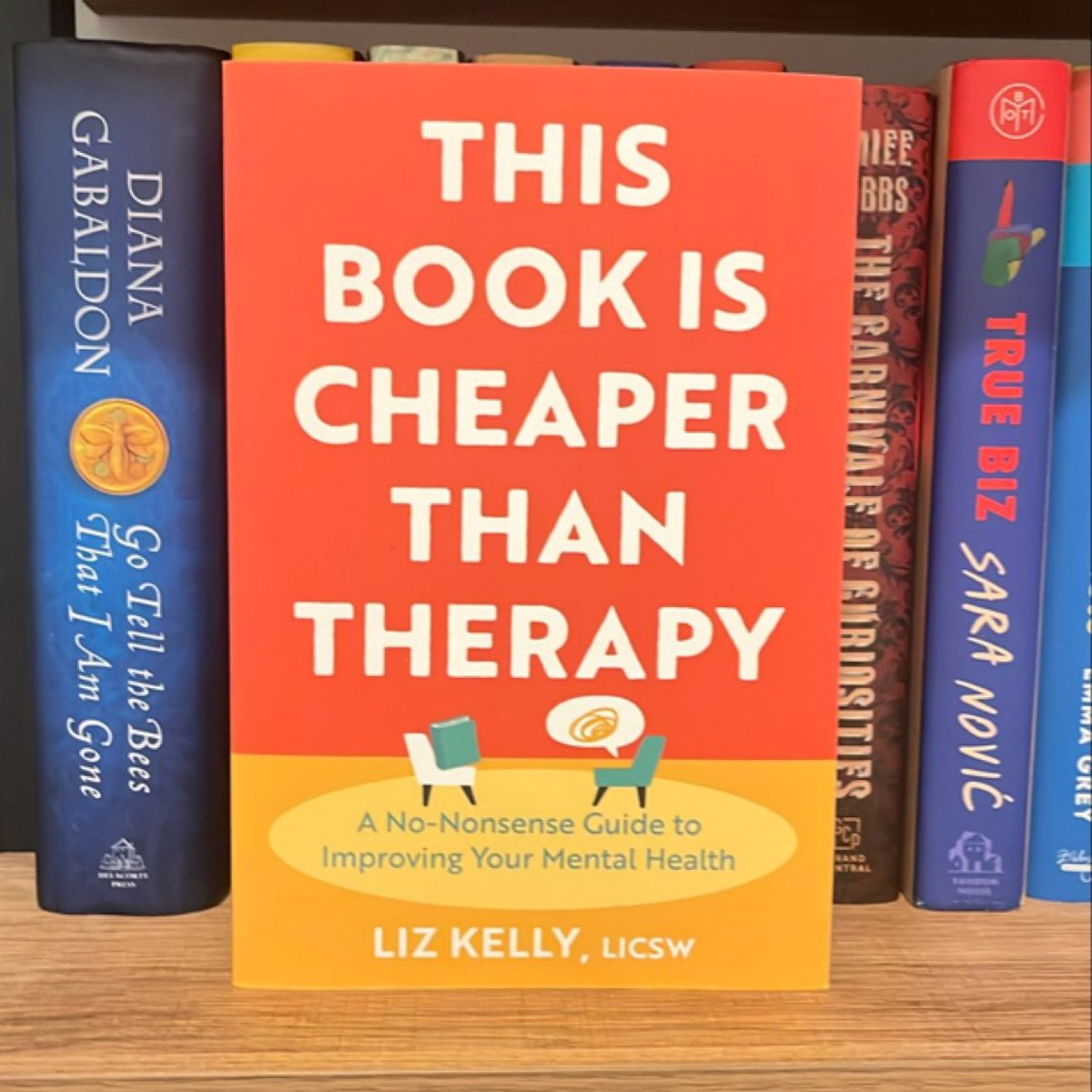 This Book Is Cheaper Than Therapy By Liz Kelly