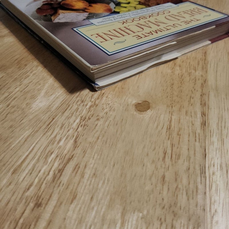 The Ultimate Bread Machine Cookbook