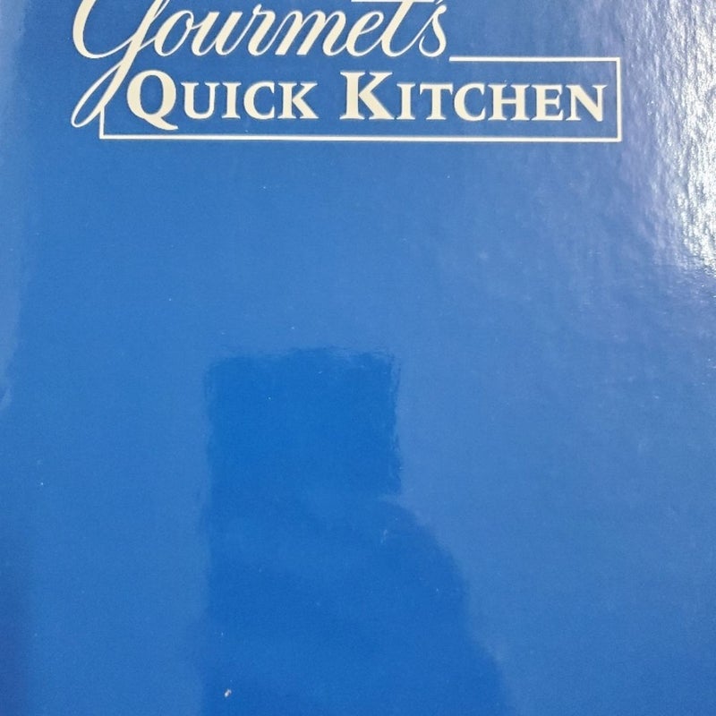 Gourmet's Quick Kitchen