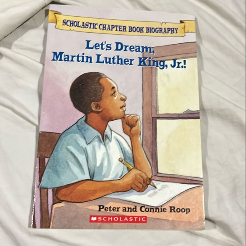 Let's Dream, Martin Luther King, Jr.!