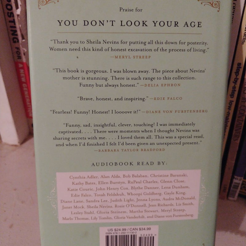 You Don't Look Your Age... and Other Fairy Tales