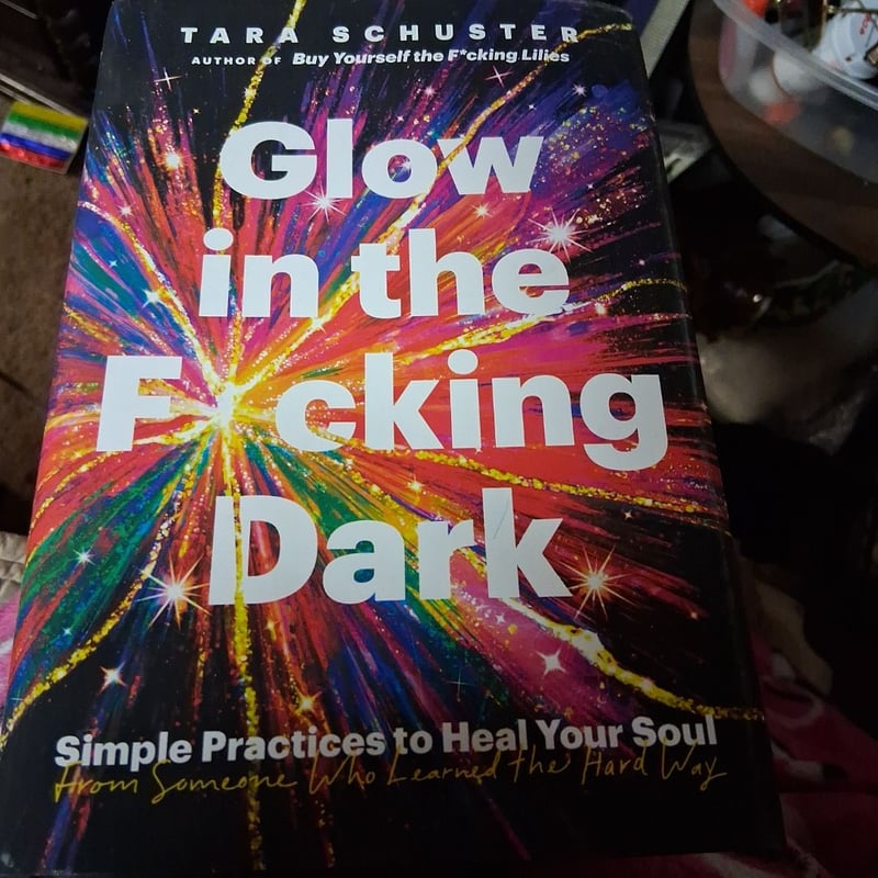 Glow in the F*cking Dark