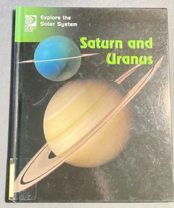Saturn and Uranus