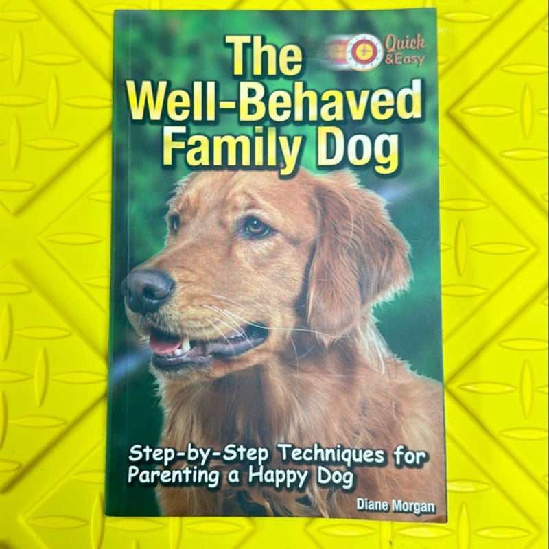 The Well-Behaved Family Dog