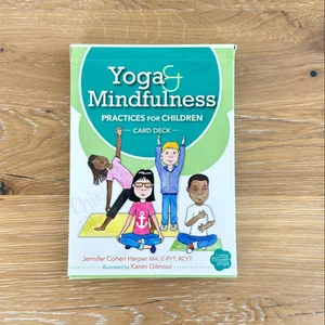 Yoga and Mindfulness Practices for Children Card Deck