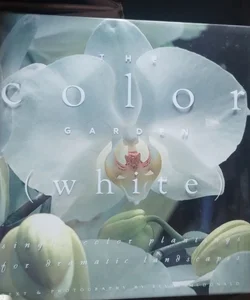 The Color Garden (White)
