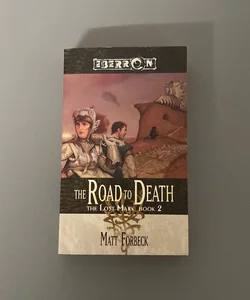 The Road to Death