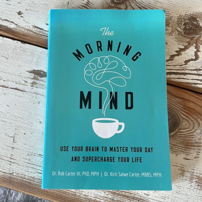 The Morning Mind