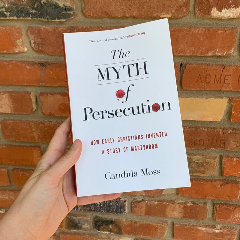 The Myth of Persecution