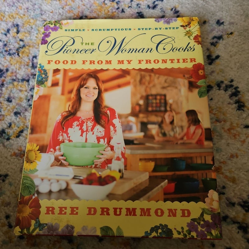 The Pioneer Woman Cooks--Food from My Frontier