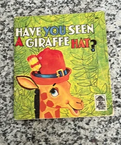 Have you seen a giraffe hat?