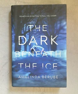 Dark Beneath the Ice