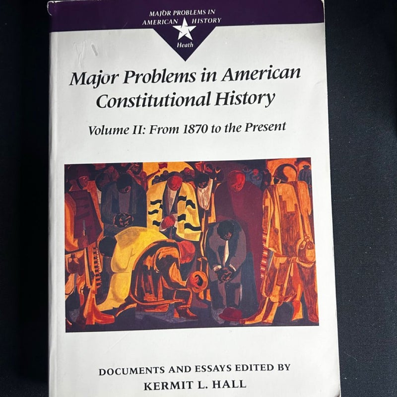 Major Problems in American Constitutional History, Volume 2