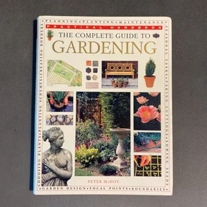 Complete Guide to Gardening